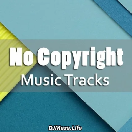 No Copyright Music No Copyright Music