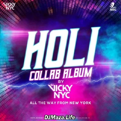 Holi Collab Album (Vol.1) - DJ VICKY NYC Holi Collab Album (Vol.1) - DJ VICKY NYC