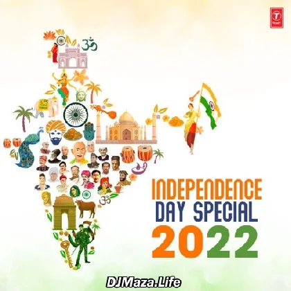 Independence Day Special 2022 Independence Day Special 2022