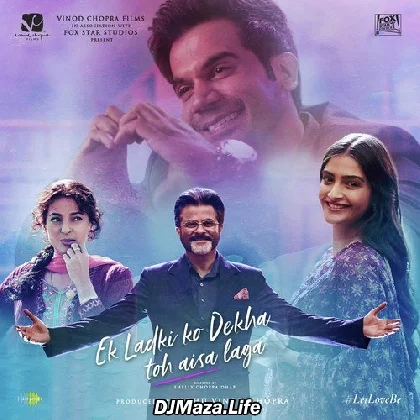 Ek Ladki Ko Dekha Toh Aisa Laga (2019) Ek Ladki Ko Dekha Toh Aisa Laga (2019)
