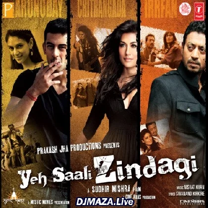 Yeh Saali Zindagi (2011) Yeh Saali Zindagi (2011)