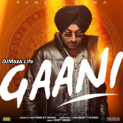 Gaani - Ranjit Bawa