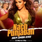 Naach Punjaban (Remix) - DJ Shilpi Sharma