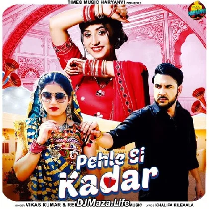 Pehle Si Kadar - Renuka Panwar