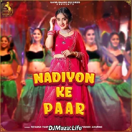 Nadiyon Ke Paar - Renuka Panwar