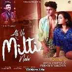 Ab Wo Milti Nahi Baat Karti Nahi
