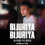Bijuriya (Remix) - DJ Vicky NYC