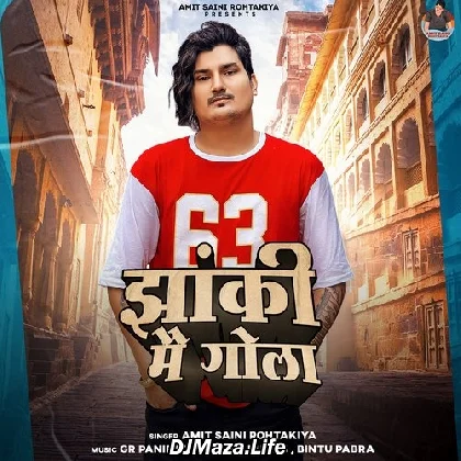 Jhanki Me Gola - Amit Saini Rohtakiya