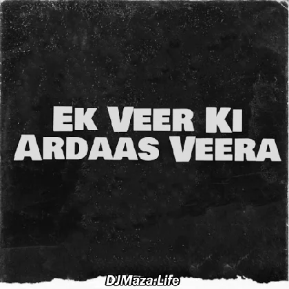 Veer Ki Ardaas Veera