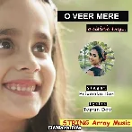 O Veer Mere - Female Version
