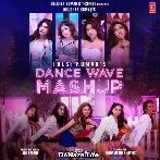 Tulsi Kumars Dance Wave Mashup