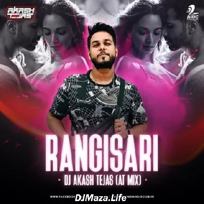 Rangisari (AT Mix) - DJ Akash Tejas