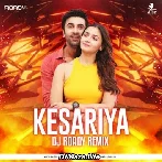 Kesariya (Remix) - DJ Roady