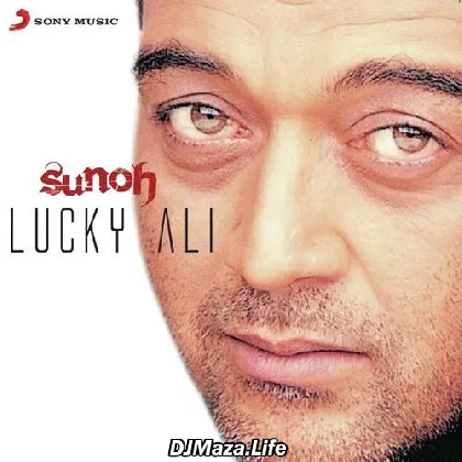 O Sanam - Lucky Ali