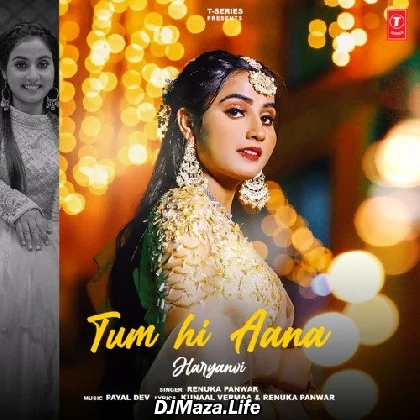 Tum Hi Aana - Renuka Panwar