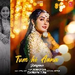 Tum Hi Aana - Renuka Panwar