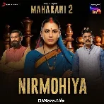Nirmohiya - Maharani S2