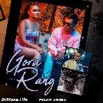 Gora Rang - Pulkit Arora