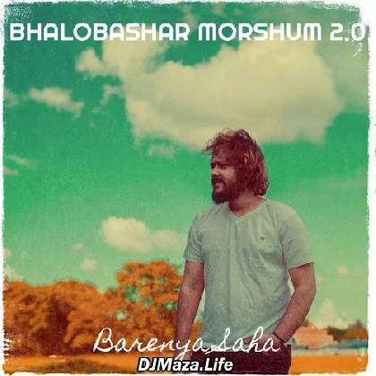 Bhalobashar Morshum 2.0