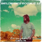 Bhalobashar Morshum 2.0