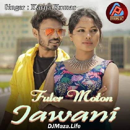 Fuler Moton Jawani - Karna Kumar