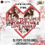 The Unforgettable Love Mashup