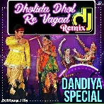 Dholida Dhol Re Vagad