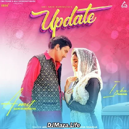 Update - Amit Saini Rohtakiya