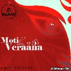 Moti Verana Chokma