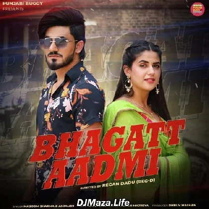Bhagat Aadmi - Pranjal Dahiya