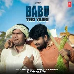 Babu Teri Yaari - UK Haryanvi