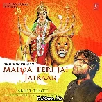 Maiya Teri Jai Jaikaar - Arijit Singh