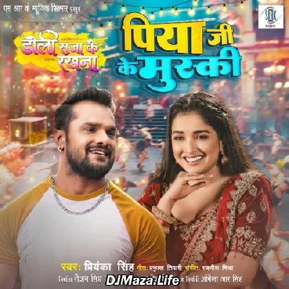 Piya Ji Ke Muski