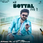 Manne Bottal Le Li Re - Mohit Sharma