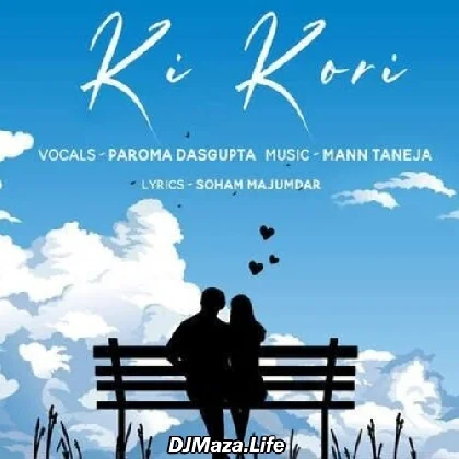 Ki Kori - Paroma Dasgupta