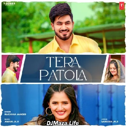 Tera Patola - Ruchika Jangid