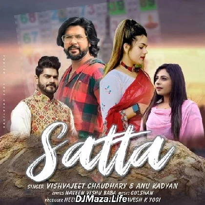 Satta - Vishvajeet Choudhary