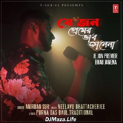 Je Jon Premer Bhab Janena