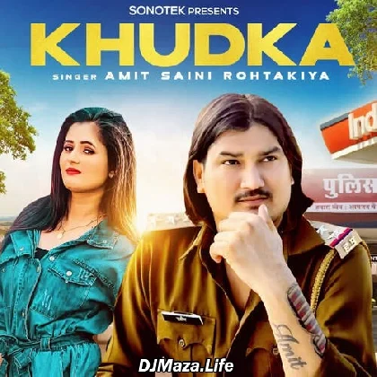 Khudka - Amit Saini Rohtakiya