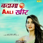 Badama Aali Kheer - Renuka Panwar