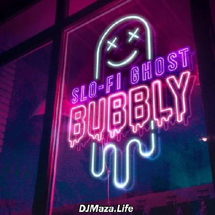 Bubbly - Slowed and Reverb