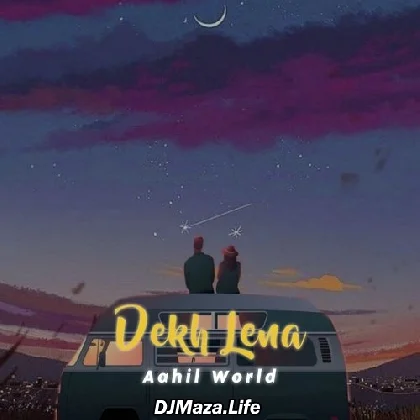 Dekh Lena - Slowed and Reverb