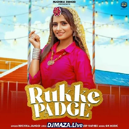 Rukke Padge - Ruchika Jangid