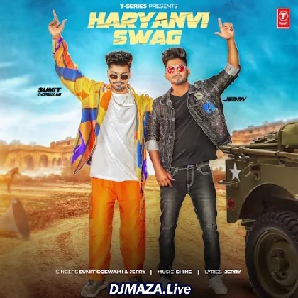 Haryanvi Swag - Sumit Goswami