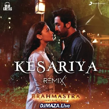 Kesariya Remix - DJ Chetas