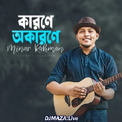 Karone Okarone - Minar Rahman