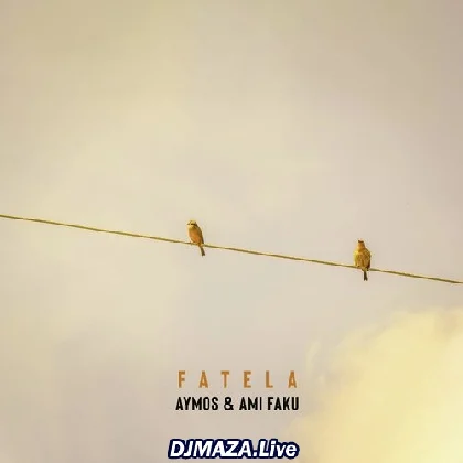 Fatela - Aymos x Ami Faku