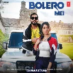 Bolero Mei - Subhash Foji x Ruchika Jangid