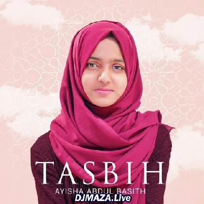 Tasbih - Ayisha Abdul Basith
