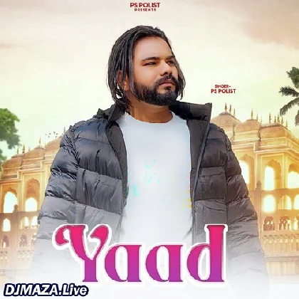 Yaad - Ps Polist